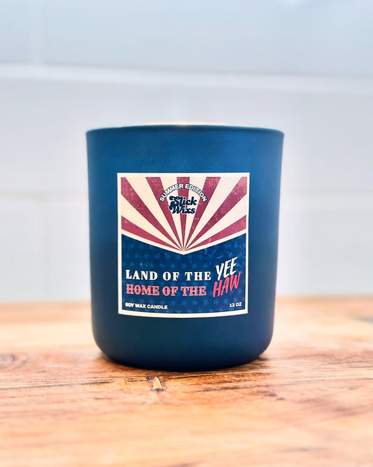 LAND OF THE YEE! HOME OF THE HAW!